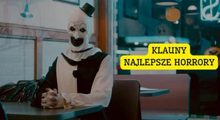 Najlepsze horrory o zabójczych klaunach. TOP 6