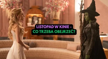 Kino: premiery listopada 2025. Szykują się wielkie powroty