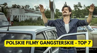 polskie filmy gangsterskie top
