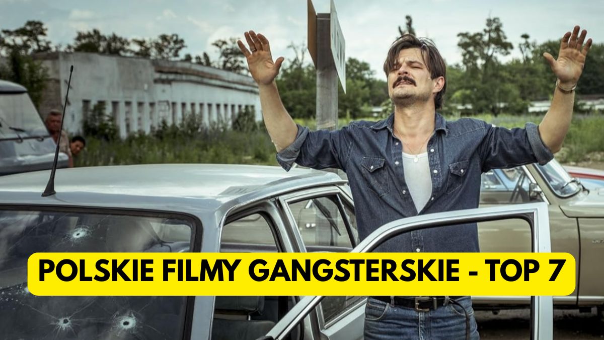 Najlepsze polskie filmy o gangsterach. Te tytuły to czyste złoto