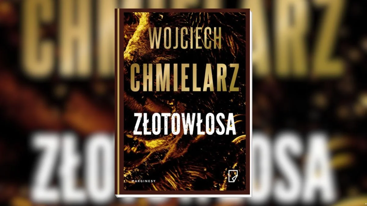 zlotowlosa wojciech chmielarz recenzja ksiazka thriller