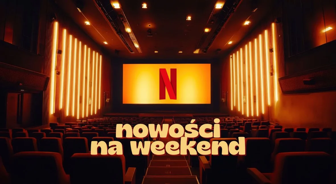 Image for Weekend chłodny, Netflix gorący. Polecam 5 mocnych nowości