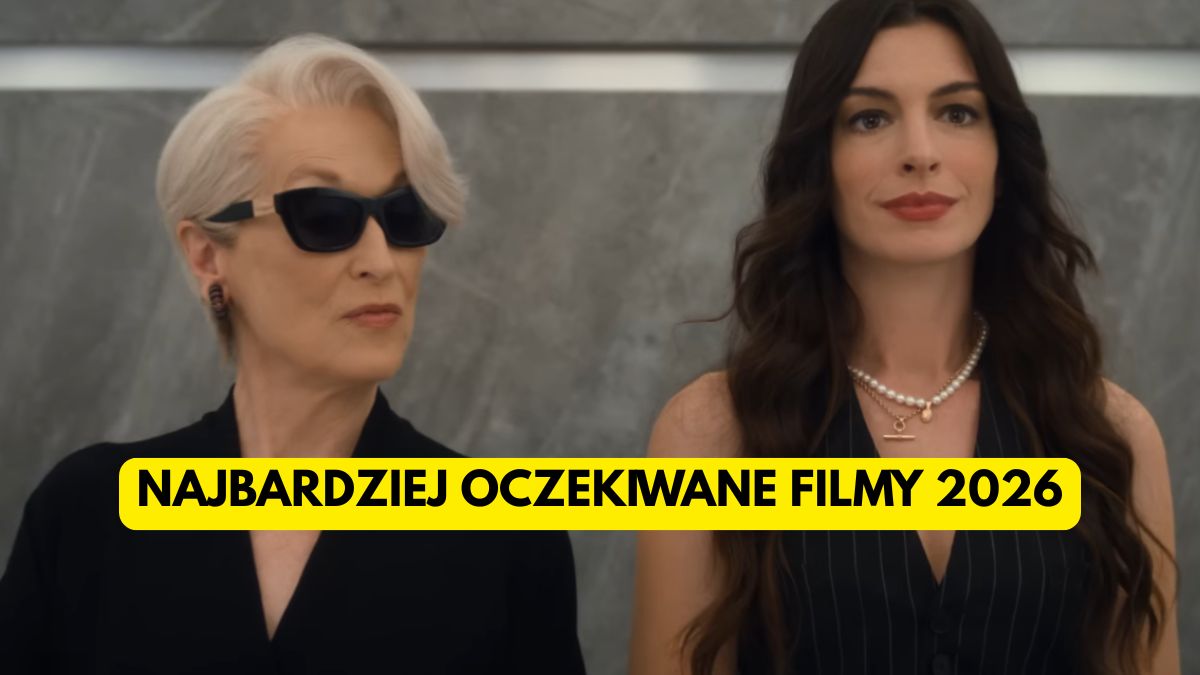 Najbardziej oczekiwane premiery filmowe 2026. To będzie wielki rok