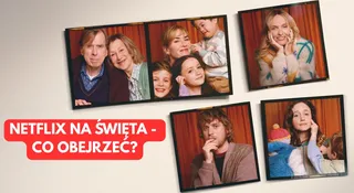 Netflix nie pozwala na nudę. Propozycje na długi weekend