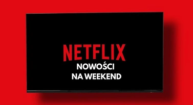 Netflix idzie po Oscary i to już w ten weekend. Nowości oszałamiają