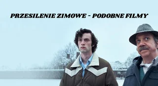 Przesilenie zimowe to idealny film na Święta. Wybraliśmy 5 podobnych