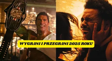 Najwięksi wygrani i przegrani 2025 roku. Mocny czas dla kina