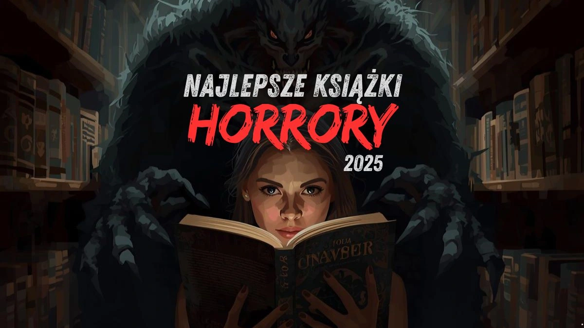 najlepsze ksiazki horrory 2025 co przeczytac