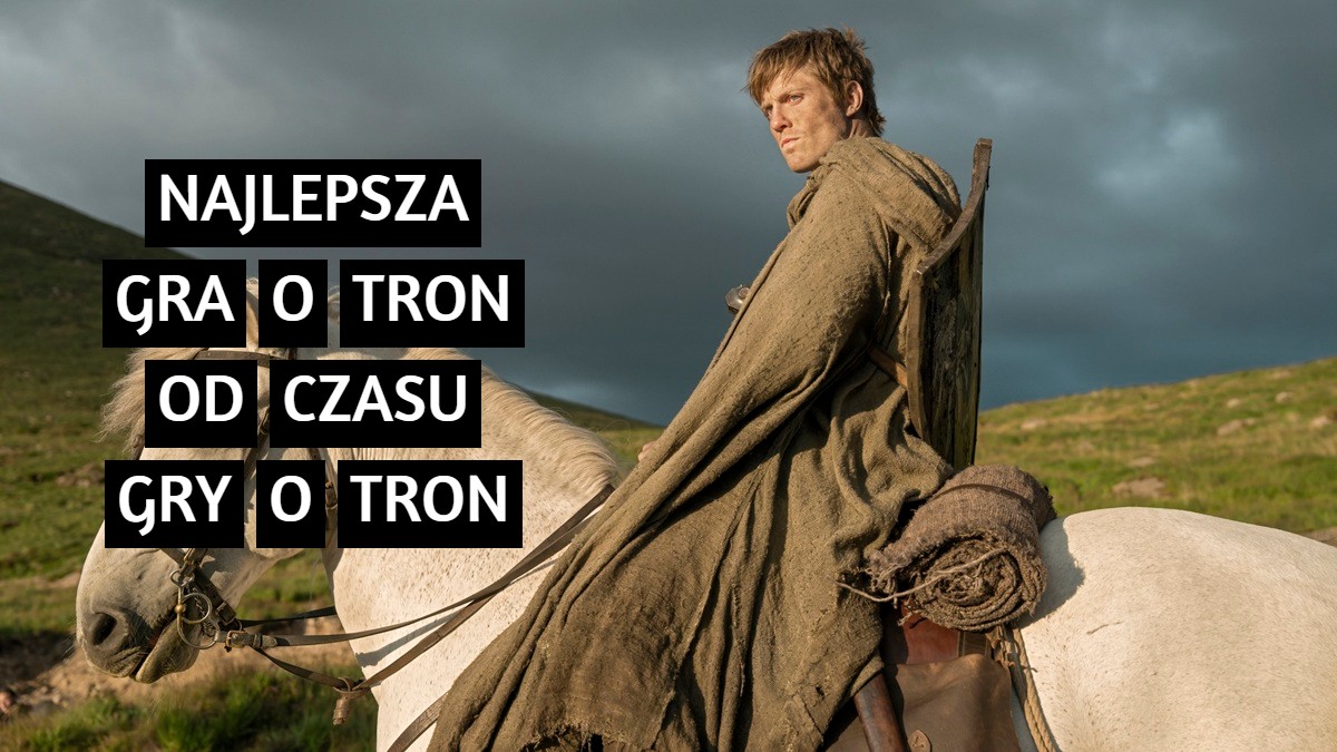 Rycerz Siedmiu Królestw mnie wzruszył, a nie płakałem choćby za Nedem Starkiem