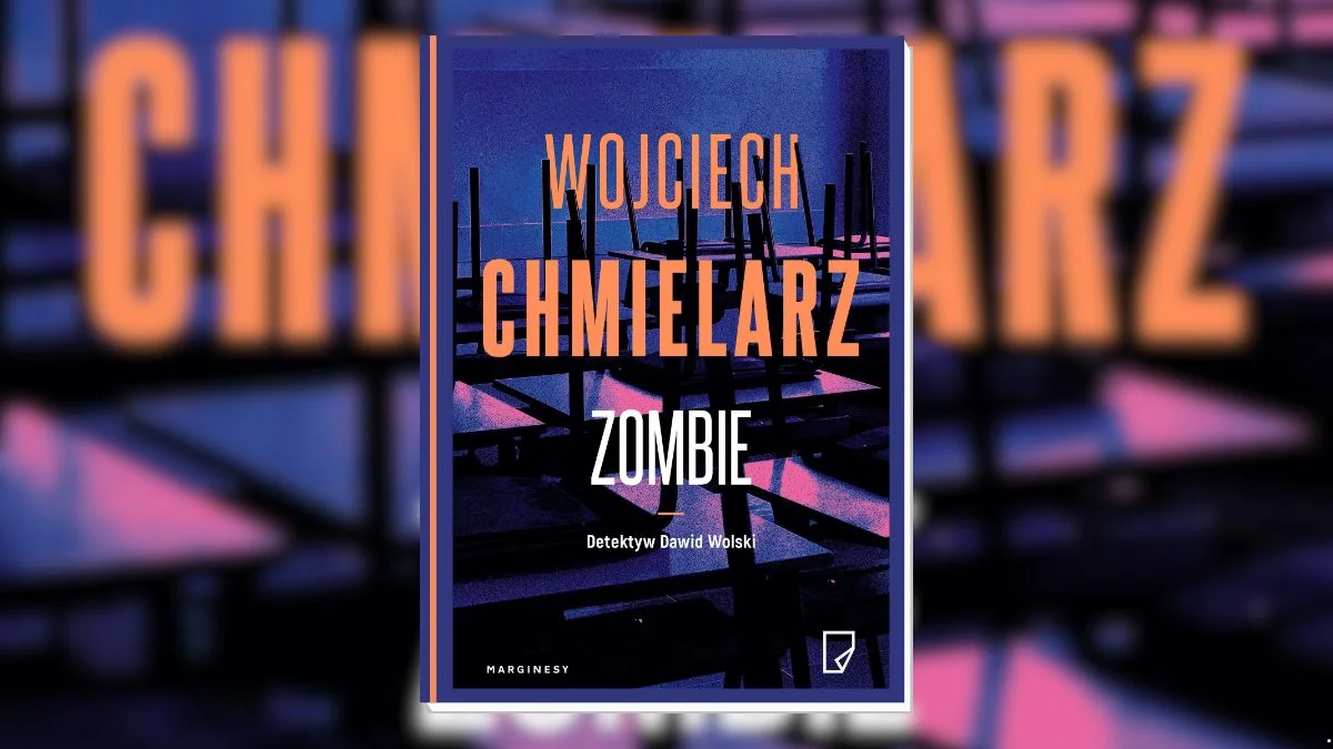 wojciech chmielarz zombie polecajka kryminal ksiazka