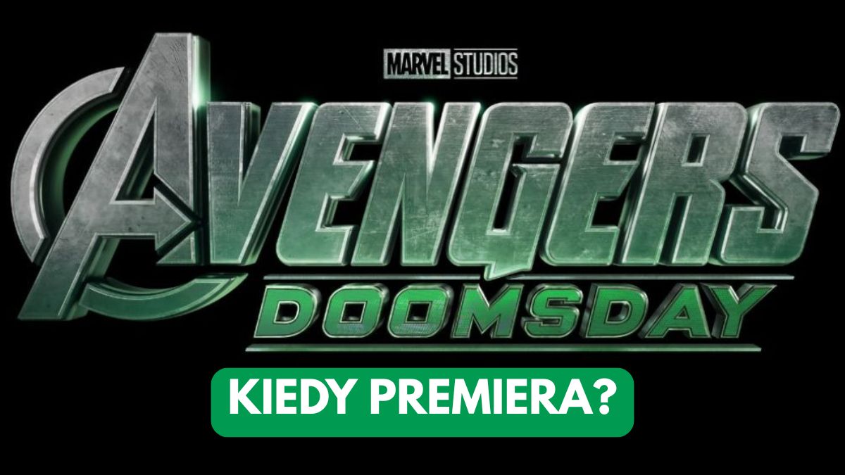 Kiedy Avengers: Doomsday trafi do kin? Widowisko warte czekania