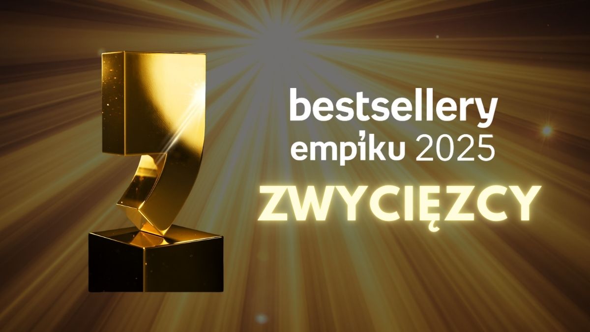 Bestsellery Empiku 2025 rozdane. Kto wygrał?