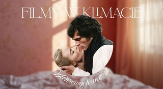 Filmy kostiumowe w klimacie Wichrowych wzgórz. TOP 10