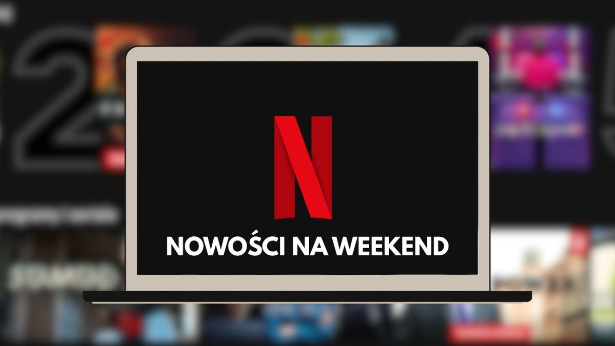 Kultowy film i uwielbiany thriller. Netflix ma genialne nowości na weekend
