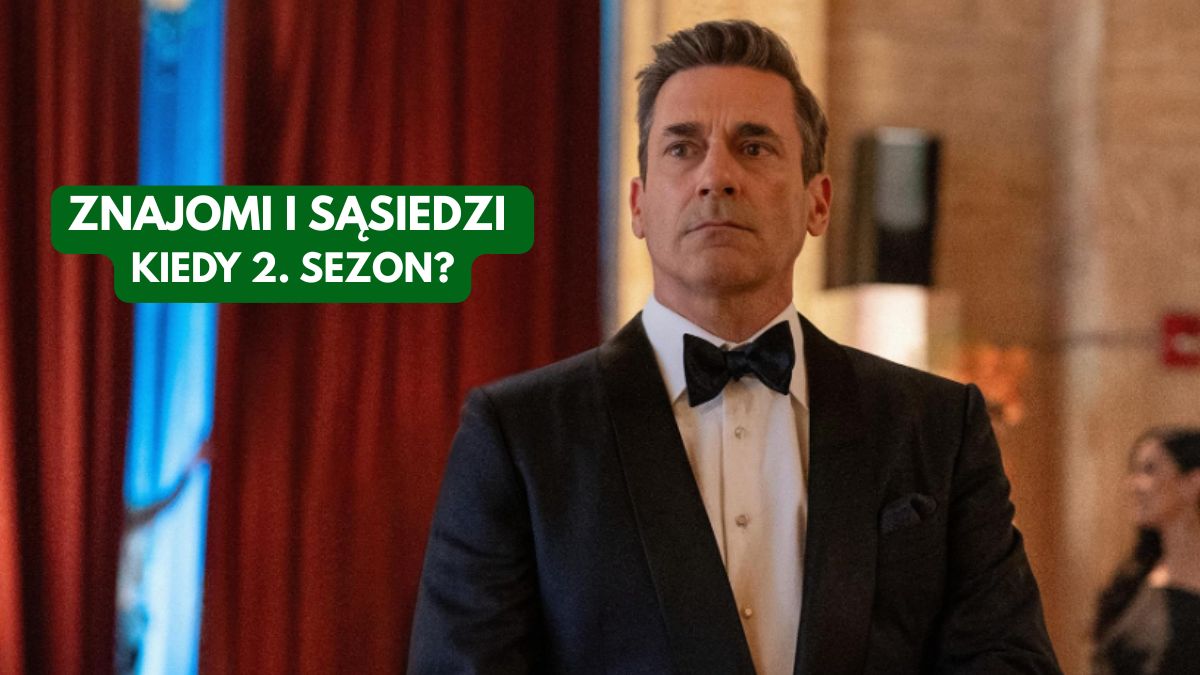 Znajomi i sąsiedzi już zaraz. Kiedy premiera 2. sezonu?