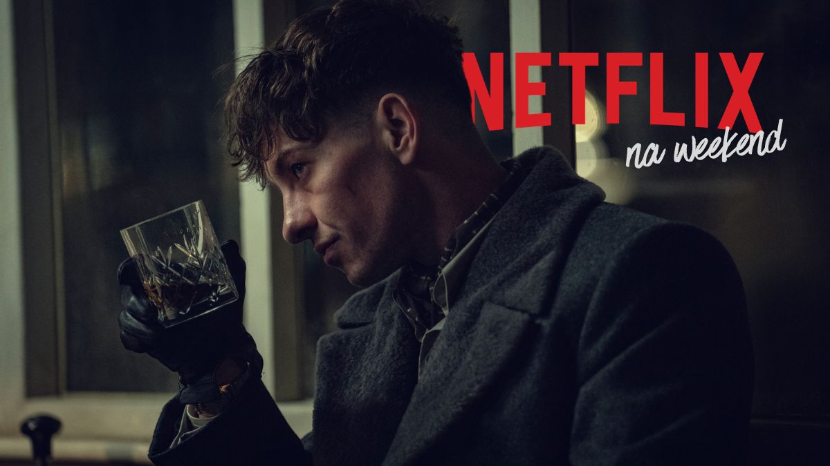 Nowi Peaky Blinders na Netfliksie to nie wszystko. 5 nowości na weekend