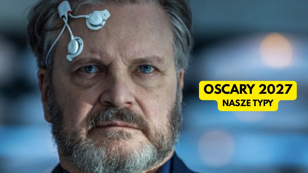 Ten rok będzie mocarny. Co zamiesza na Oscarach 2027?