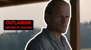 Kiedy kolejne odcinki 8. sezonu Outlandera? Wielki finał blisko
