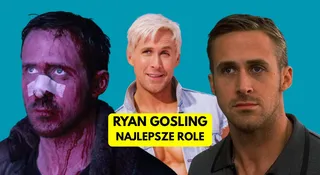Najlepsze role Ryana Goslinga. TOP 11 genialnych kreacji