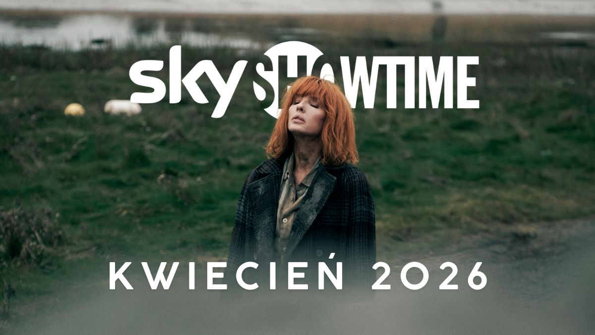 Mocny kwiecień 2026 w SkyShowtime. Na te nowości warto czekać