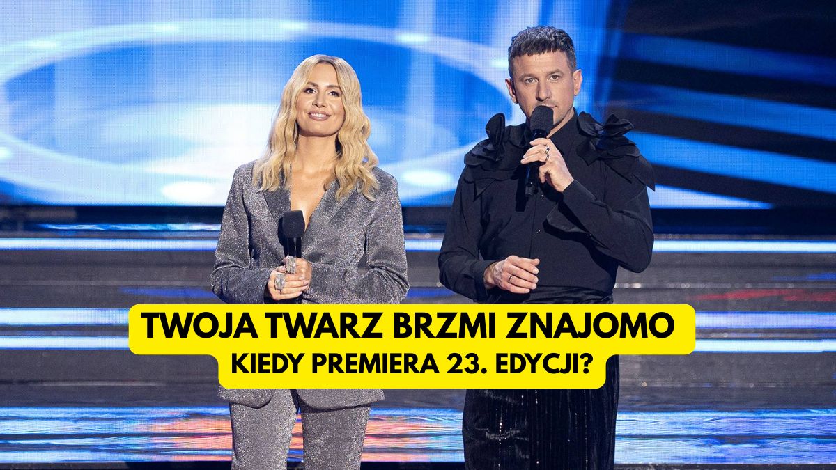 Kiedy 23. edycja Twoja Twarz Brzmi Znajomo? Warto czekać