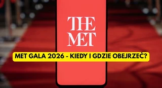 Kiedy Met Gala 2026? Wielkie wydarzenie lada moment