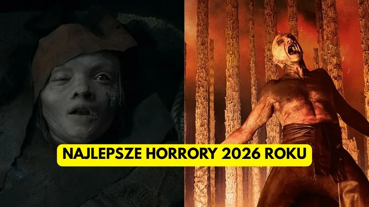 Najlepsze horrory 2026 roku. 10 filmów, po których trudno zasnąć