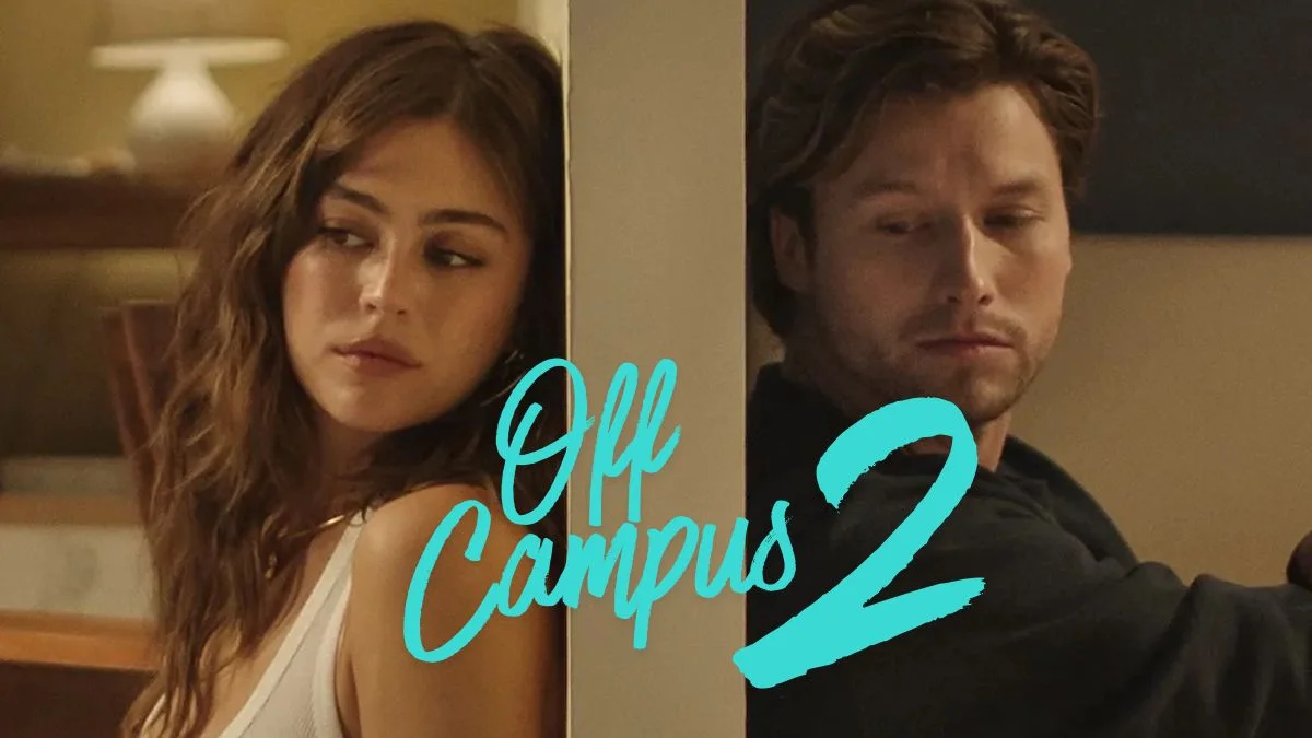 off campus sezon 2 para na kim bedzie sie skupiac