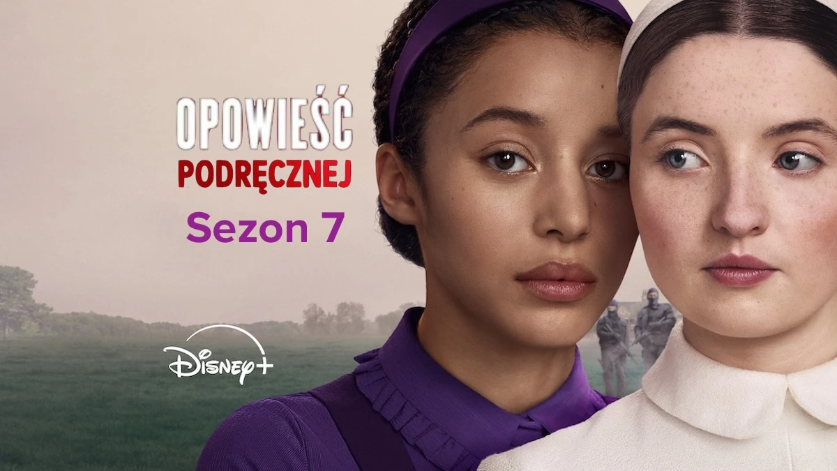 Opowieść podręcznej ma (fajny) 7. sezon. A mogliście o nim choćby nie słyszeć