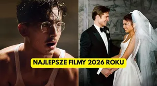 TOP 13 filmów 2026 roku. Najlepsi z najlepszych