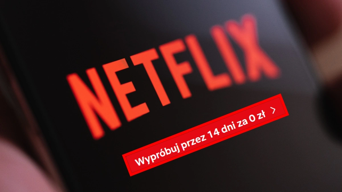 Netflix za darmo? Tak, to znowu możliwe, również w Polsce