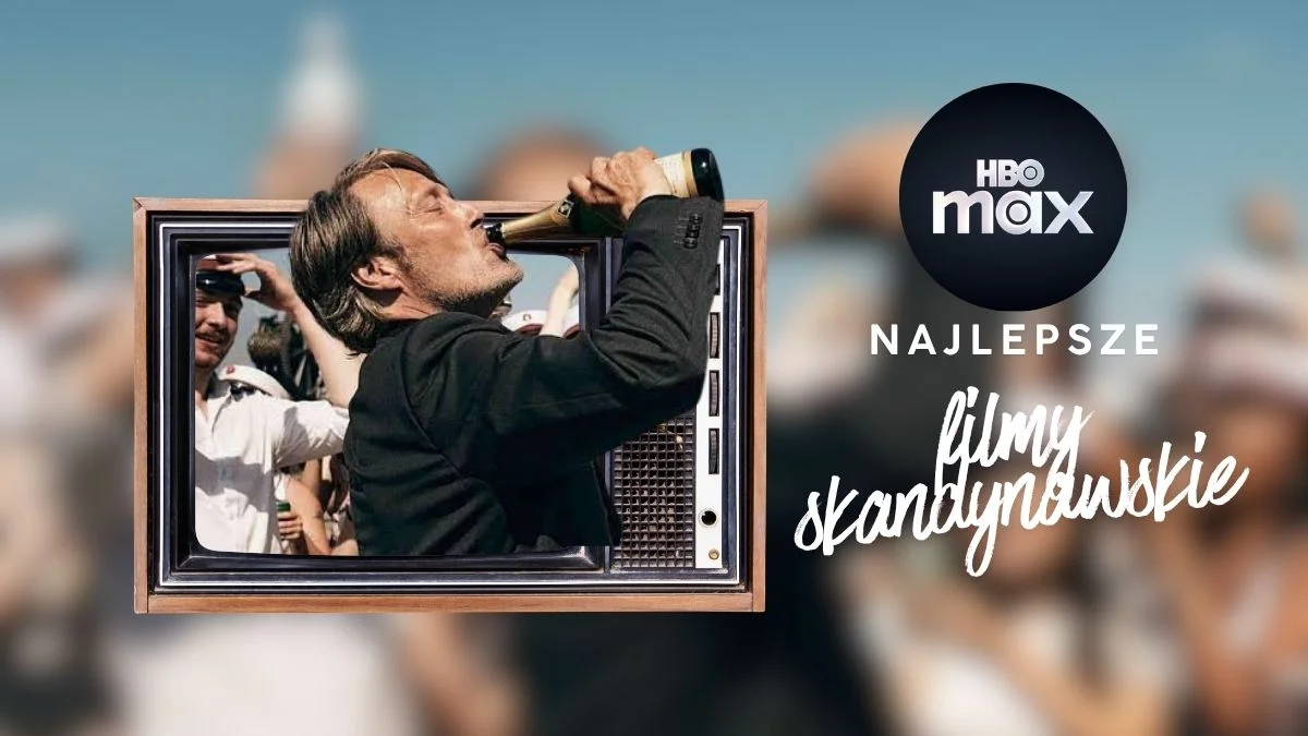 Skandynawskie filmy na HBO Max. Ranking 10 tytułów