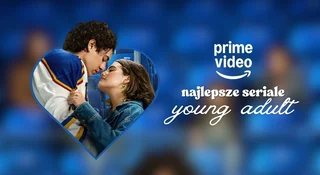 najlepsze seriale young adult top prime video