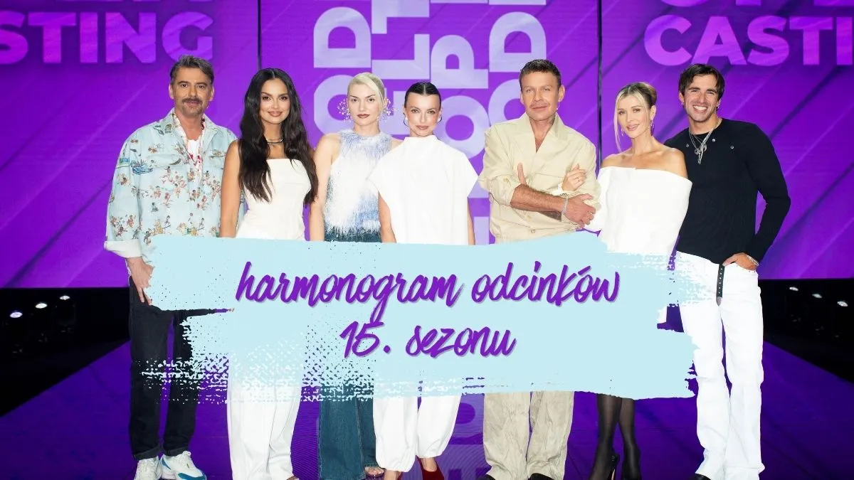Kiedy nowe odcinki 15. sezonu Top Model? Harmonogram