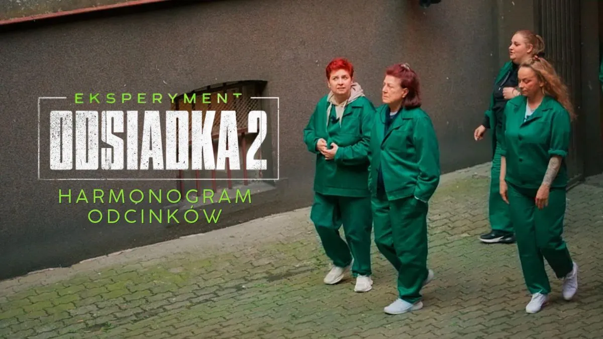Kiedy nowe odcinki programu Eksperyment: Odsiadka 2? Harmonogram