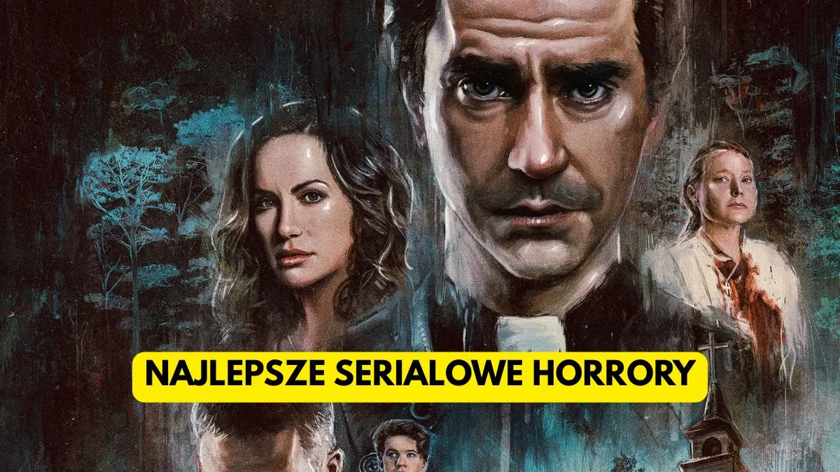 Najlepsze serialowe horrory. 15 tytułów, które wywołują grozę