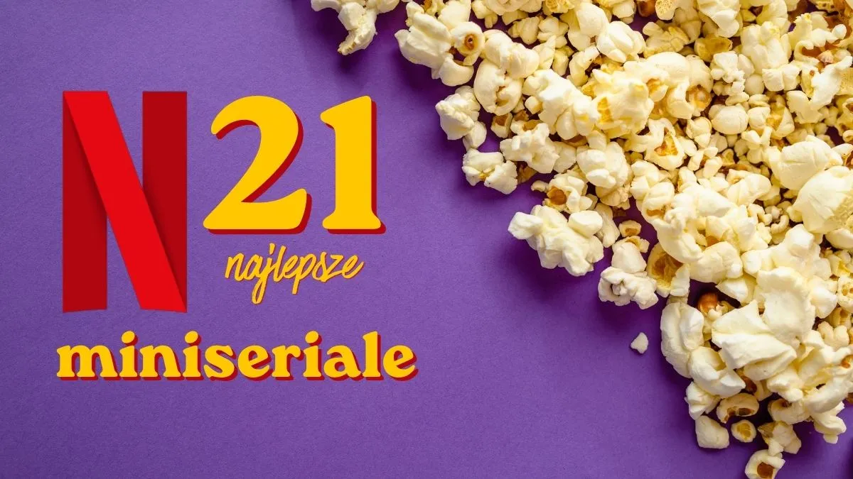netflix najlepsze miniseriale top 21